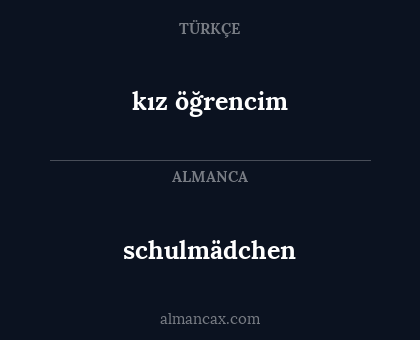 kız öğrencim - schulmädchen