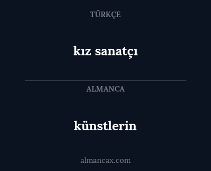 künstlerin - kız sanatçı