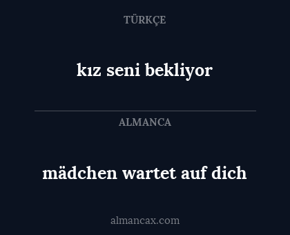 mädchen wartet auf dich - kız seni bekliyor