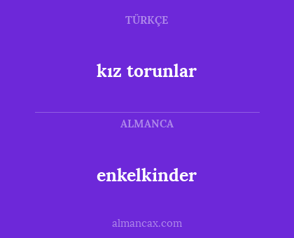 kız torunlar - enkelkinder