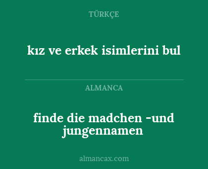 finde die madchen -und jungennamen - kız ve erkek isimlerini bul
