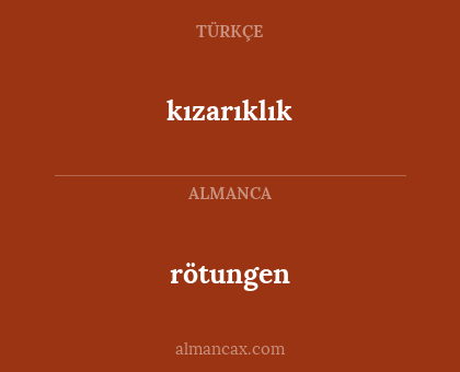 kızarıklık - rötungen