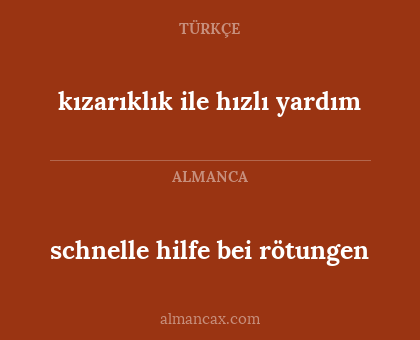 kızarıklık ile hızlı yardım - schnelle hilfe bei rötungen