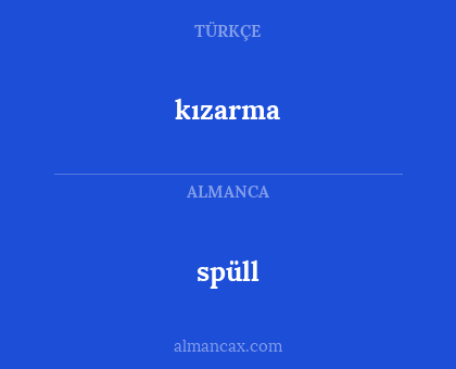 spüll - kızarma