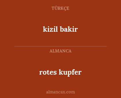 rotes kupfer - kizil bakir