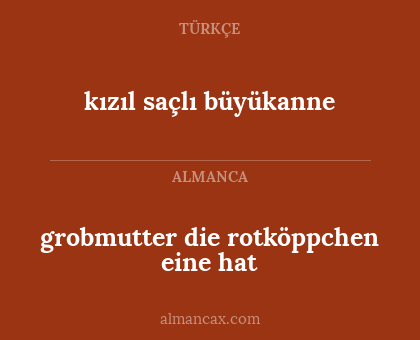 kızıl saçlı büyükanne - grobmutter die rotköppchen eine hat
