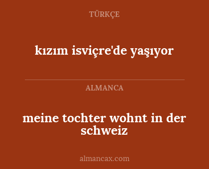 kızım isviçre'de yaşıyor - meine tochter wohnt in der schweiz