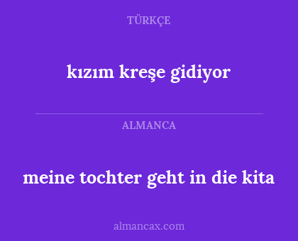 meine tochter geht in die kita - kızım kreşe gidiyor