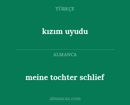 kızım uyudu - meine tochter schlief