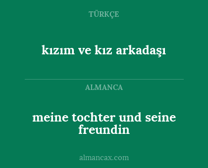 kızım ve kız arkadaşı - meine tochter und seine freundin