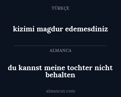 kizimi magdur edemesdiniz - du kannst meine tochter nicht behalten