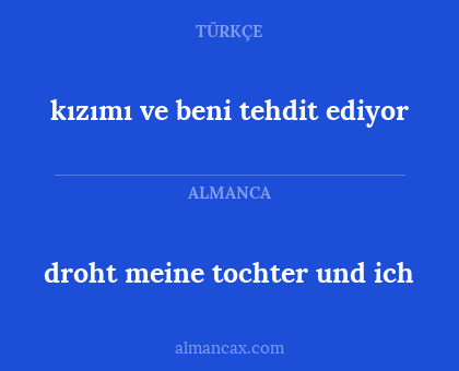 droht meine tochter und ich - kızımı ve beni tehdit ediyor