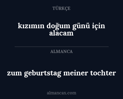 zum geburtstag meiner tochter - kızımın doğum günü için alacam