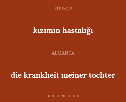 kızımın hastalığı - die krankheit meiner tochter