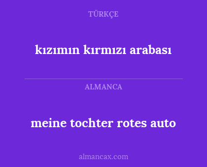 kızımın kırmızı arabası - meine tochter rotes auto