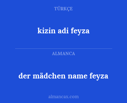 der mädchen name feyza - kizin adi feyza