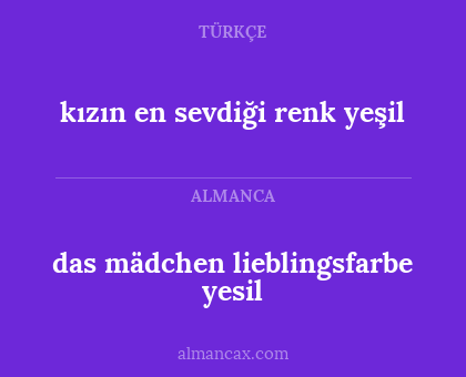 das mädchen lieblingsfarbe yesil - kızın en sevdiği renk yeşil