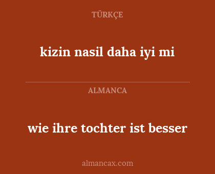 wie ihre tochter ist besser - kizin nasil daha iyi mi
