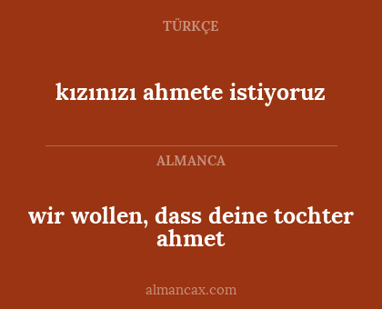 kızınızı ahmete istiyoruz - wir wollen, dass deine tochter ahmet
