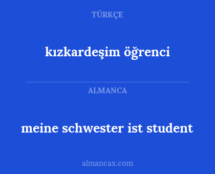 kızkardeşim öğrenci - meine schwester ist student