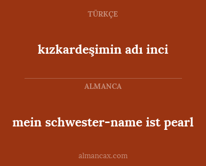 kızkardeşimin adı inci - mein schwester-name ist pearl