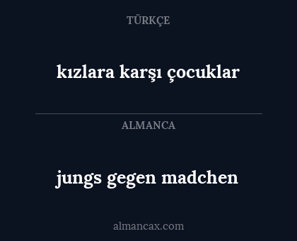 kızlara karşı çocuklar - jungs gegen madchen