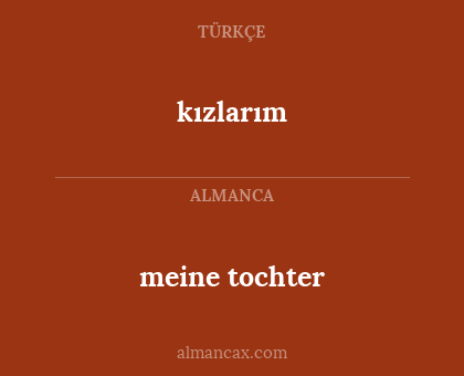 kızlarım - meine tochter