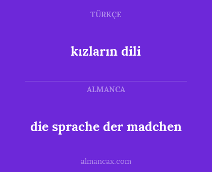 die sprache der madchen - kızların dili