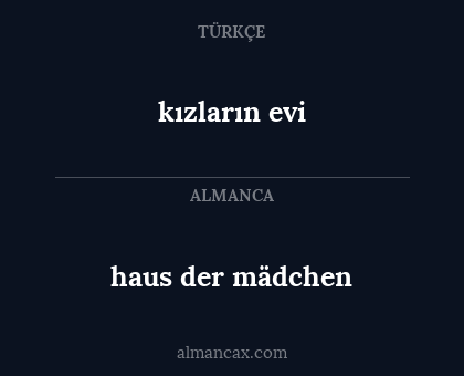 haus der mädchen - kızların evi