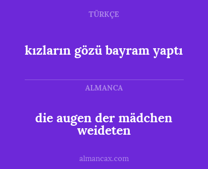 kızların gözü bayram yaptı - die augen der mädchen weideten