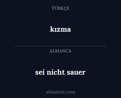 kızma - sei nicht sauer