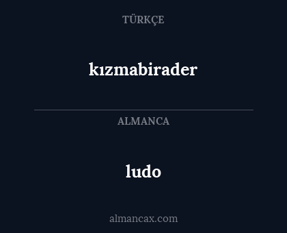 kızmabirader - ludo