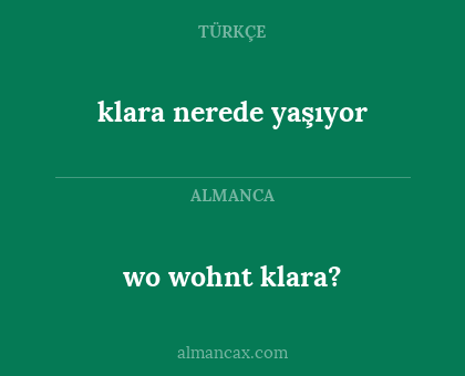 klara nerede yaşıyor - wo wohnt klara?
