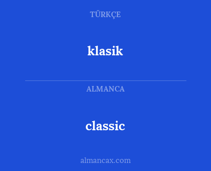 klasik - classic