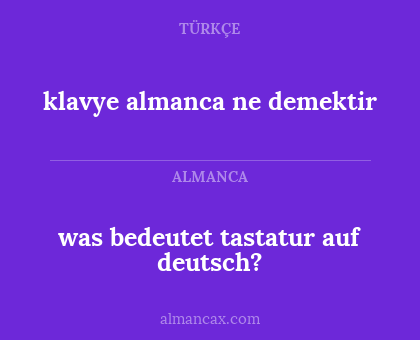 klavye almanca ne demektir - was bedeutet tastatur auf deutsch?