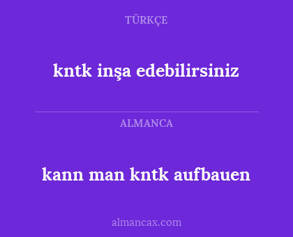 kntk inşa edebilirsiniz - kann man kntk aufbauen