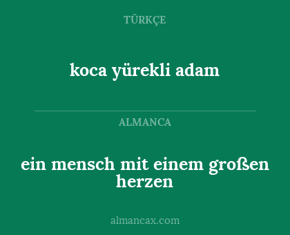 koca yürekli adam - ein mensch mit einem großen herzen