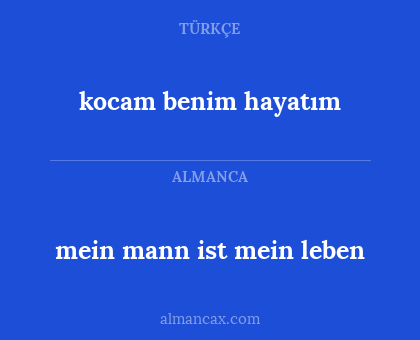 kocam benim hayatım - mein mann ist mein leben