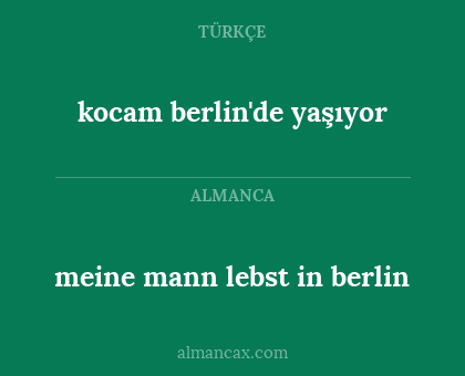 kocam berlin'de yaşıyor - meine mann lebst in berlin