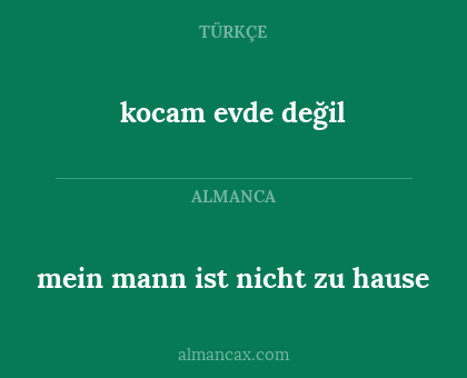 kocam evde değil - mein mann ist nicht zu hause