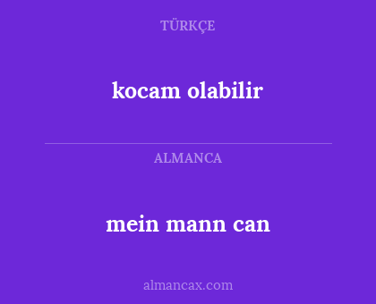 kocam olabilir - mein mann can