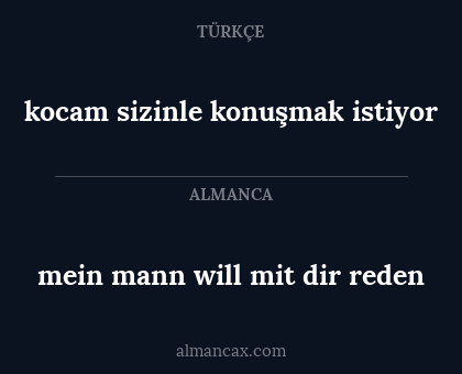 kocam sizinle konuşmak istiyor - mein mann will mit dir reden