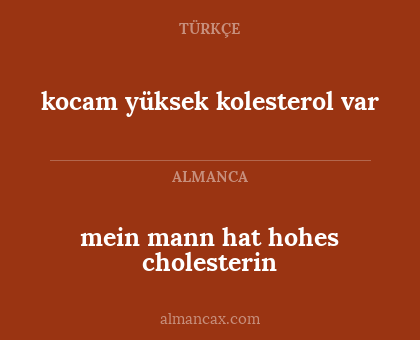 kocam yüksek kolesterol var - mein mann hat hohes cholesterin