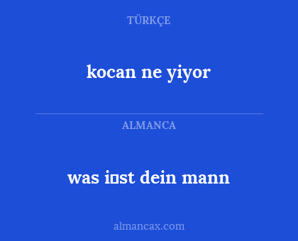 was i̇st dein mann - kocan ne yiyor