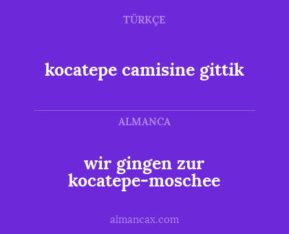wir gingen zur kocatepe-moschee - kocatepe camisine gittik