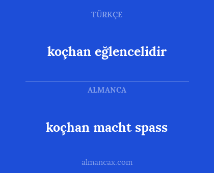 koçhan eğlencelidir - koçhan macht spass