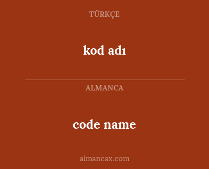 code name - kod adı