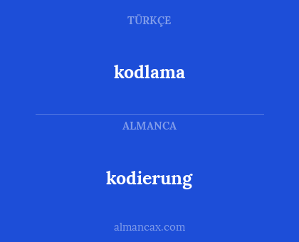 kodlama - kodierung