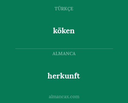 herkunft - köken