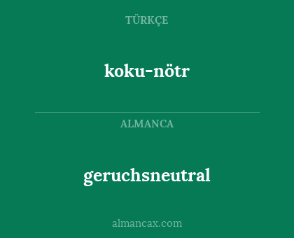 koku-nötr - geruchsneutral